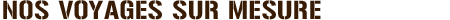 Titre voyages sur mesure