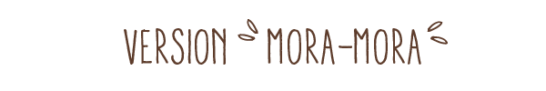 VERSION MORA-MORA