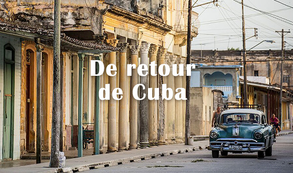 De retour de Cuba